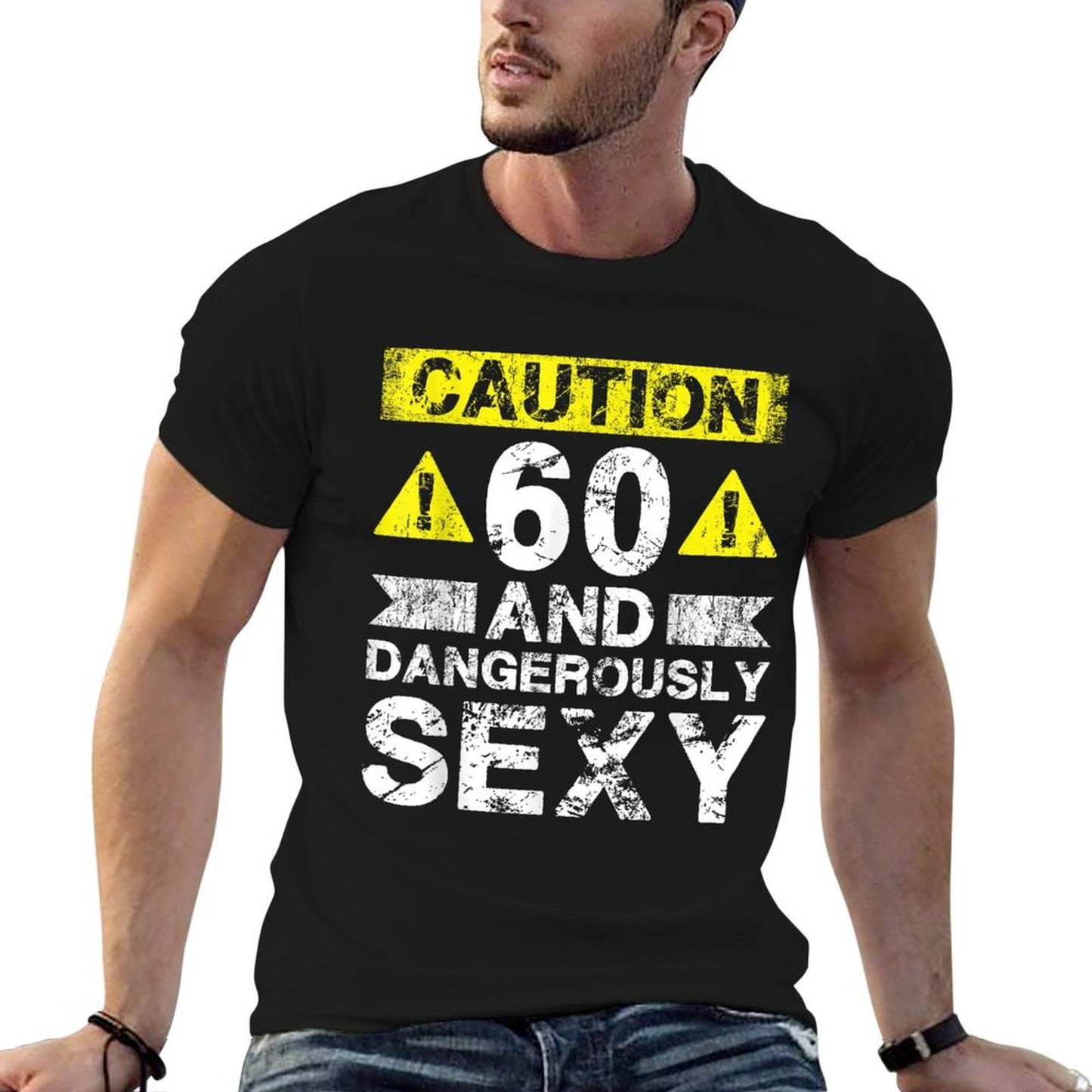 60 And Dangerously Sexy - 60 Year Old Funny 60th Birthday  Wrinkle-resistant T-Shirt