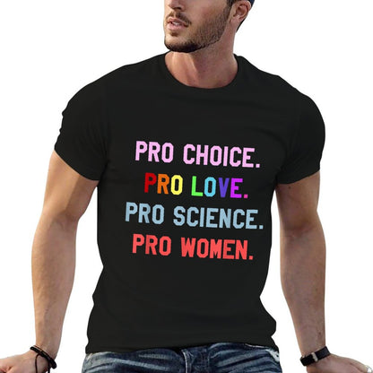 Pro Choice Pro Love Pro Science Pro Women Black History  Vintage-inspired T-Shirt