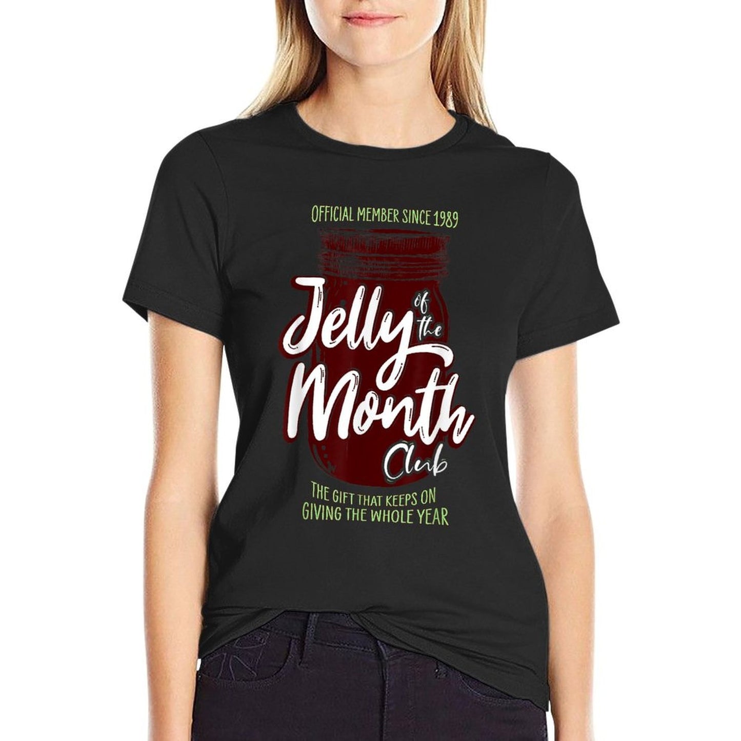 Jelly of The Month Club Funny Men  Women Christmas  High-quality Stitching T-Shirt