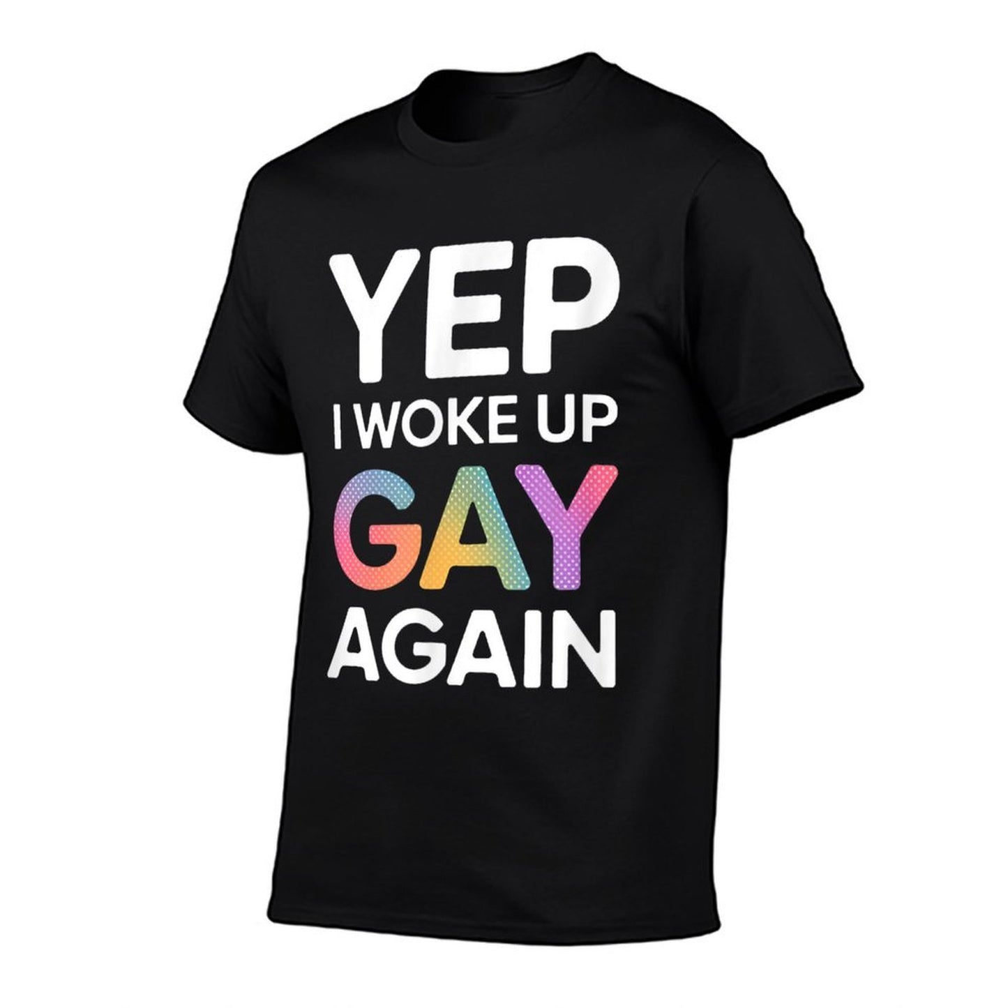 Woke-Up-Gay - Pride-Rainbow-Queer-Gay CSD-Party-LGBTQ  Wrinkle-resistant T-Shirt