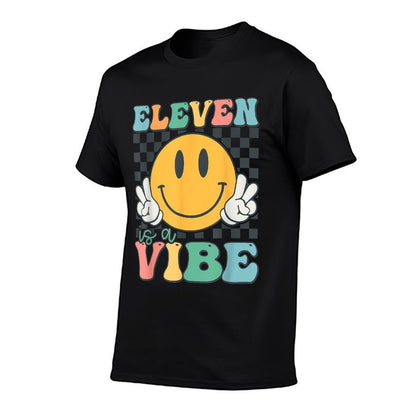 Eleven Is A Vibe 11th Birthday Smile Face Hippie Boys Girls  Fade-proof Color T-Shirt