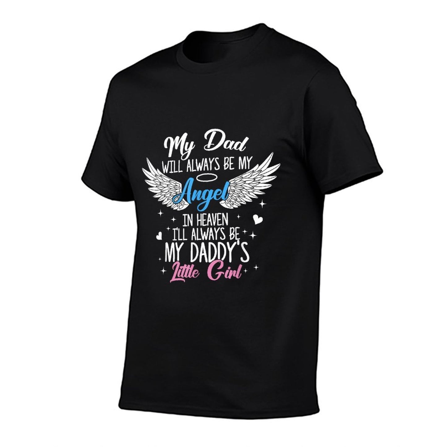 Fathers Day For Dad In Heaven In Loving Memory Of My Dad  Rolled Sleeves T-Shirt
