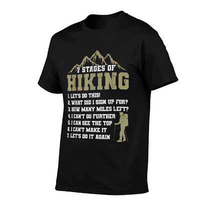 7 Stages of Hiking Funny Outdoor Hiker Men Women Comfortable T-Shirt