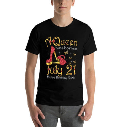 A Queen Was Born on July 21, 21st July Birthday  Graphic-printed T-Shirt