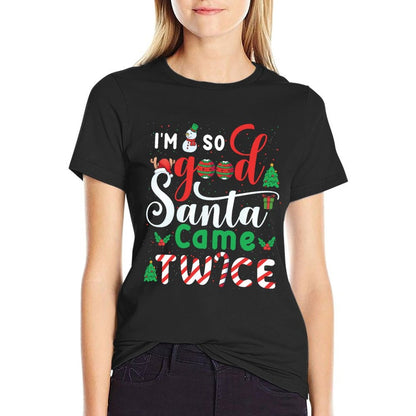 Im So Good Santa Came Twice Funny Christmas Adult Party  Heathered Texture T-Shirt