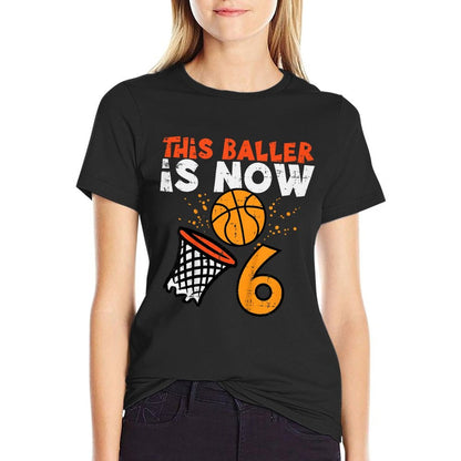 Kids This Baller Is Now 6 Basketball 6th Birthday Bday Boys Kids  Breathable T-Shirt