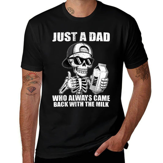 Just A Dad Who Always Came Back With The Milk Fathers Day  Ribbed Collar T-Shirt