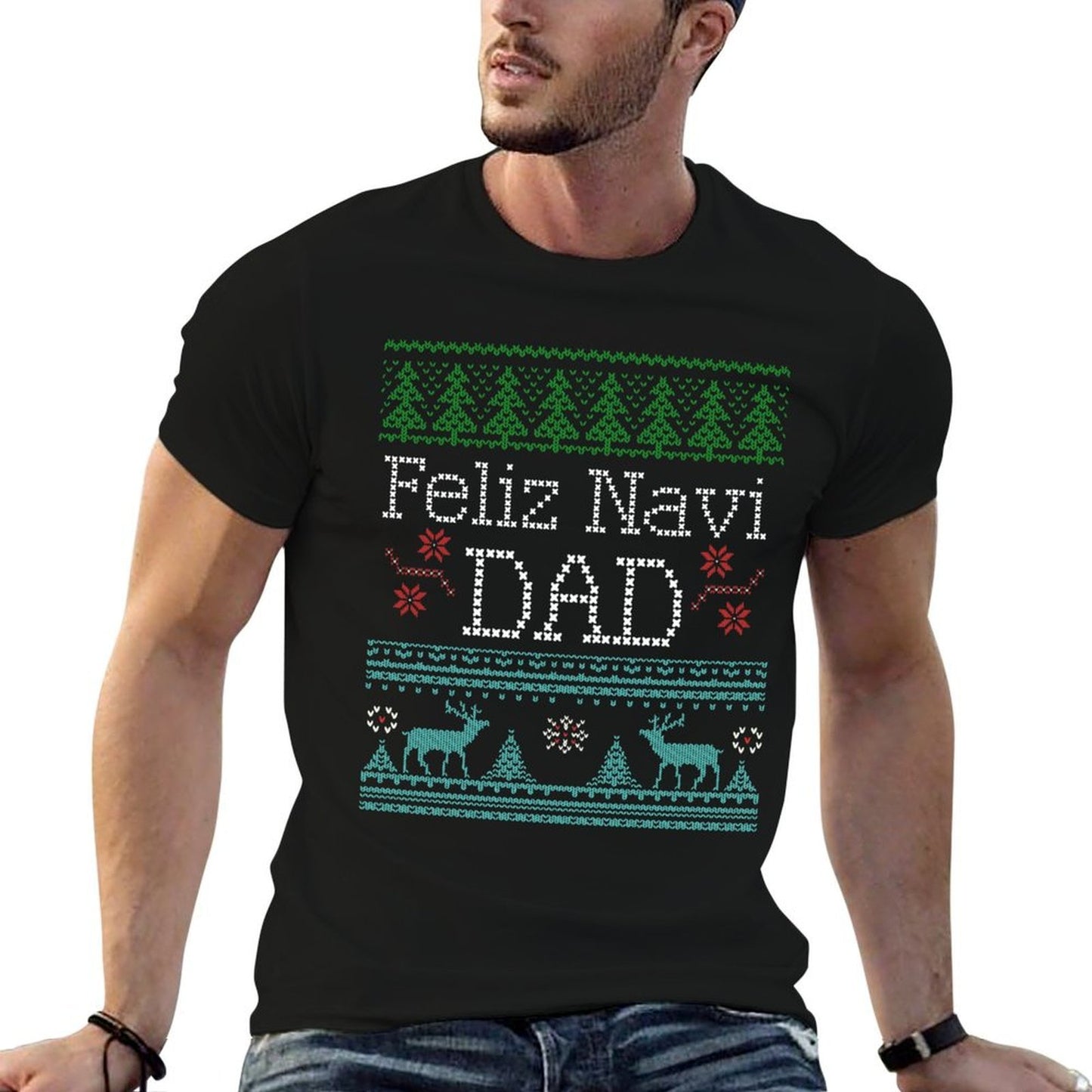 Christmas Feliz Navi Dad Xmas Pun  Affordable Price T-Shirt