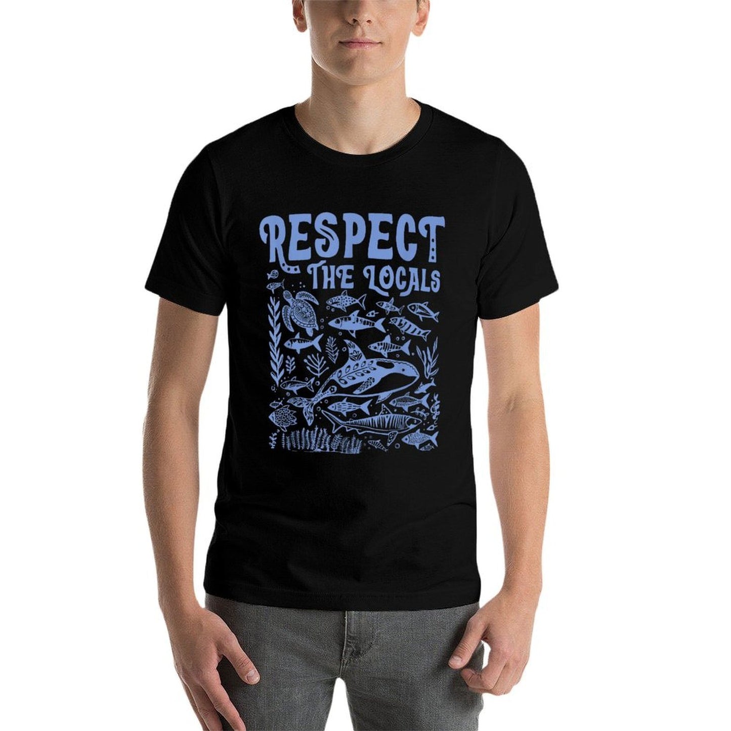 Protect The Locals Respect Our Oceans Protect The Oceans  Tagless Design T-Shirt