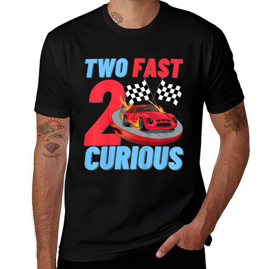 Two Fast 2 Curious Racing Car 2nd Birthday Party Boys Girls  Graphic-printed T-Shirt