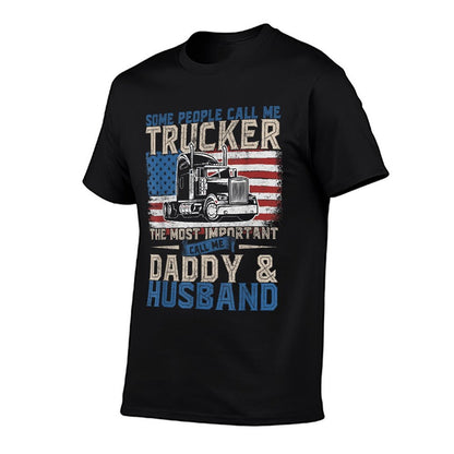 Semi Truck Driver, Trucker Daddy, Husband, US American  Quick-drying T-Shirt