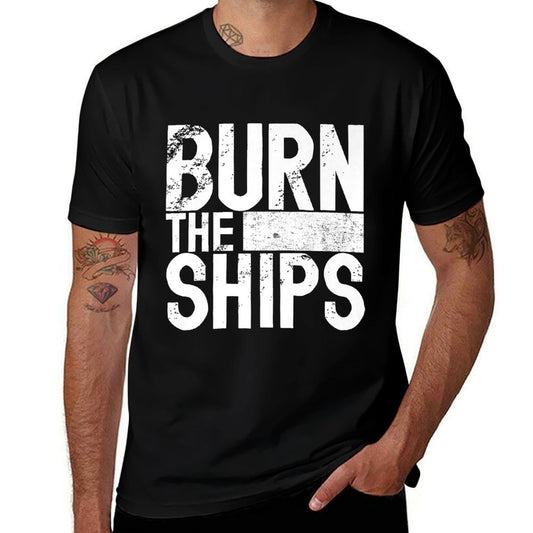 Burn The Ships Patriotic Fourth of July Freedom Premium  Trendy Pattern T-Shirt