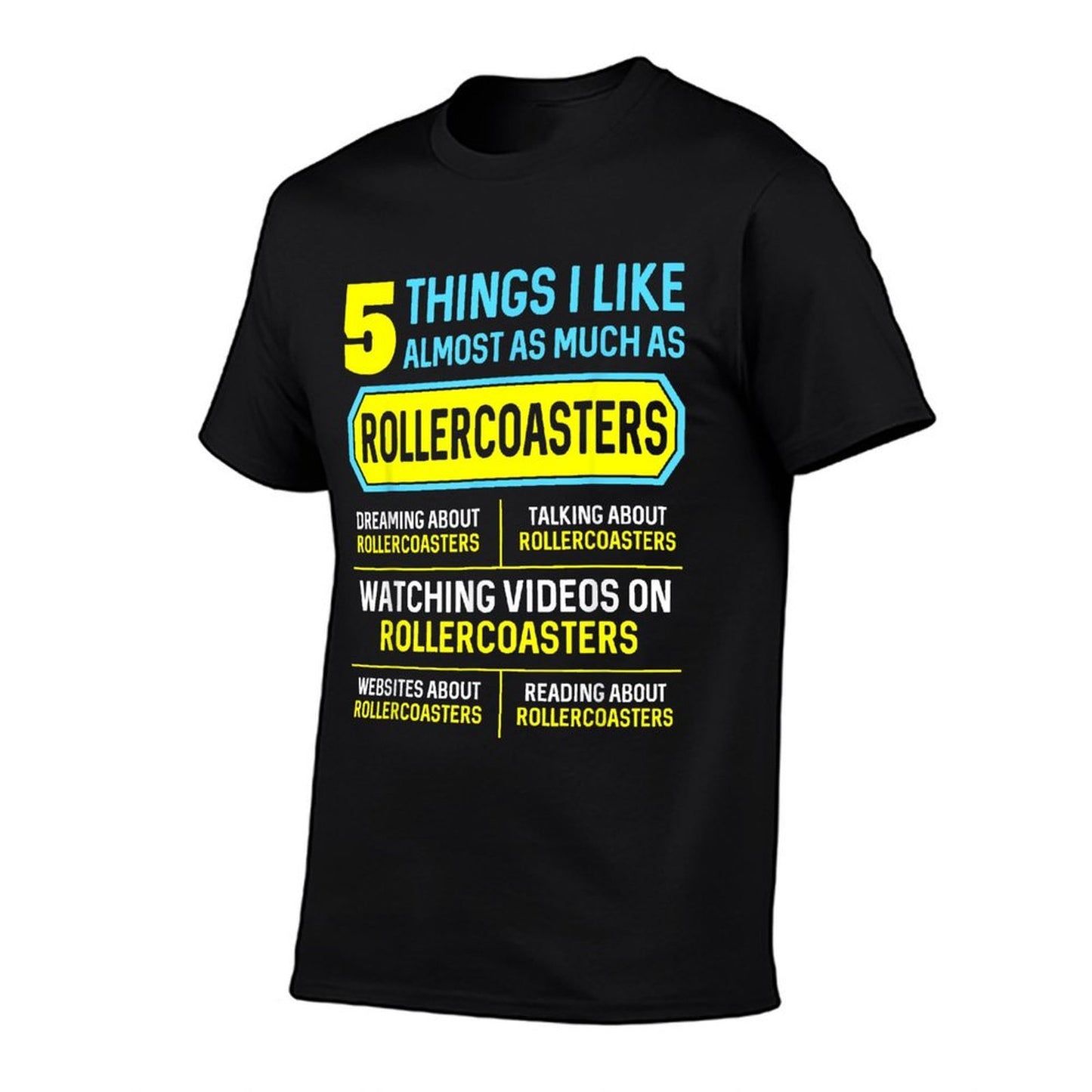 Funny Hobby Roller Coaster Gifts 5 Things for Men Women  Odor-resistant T-Shirt