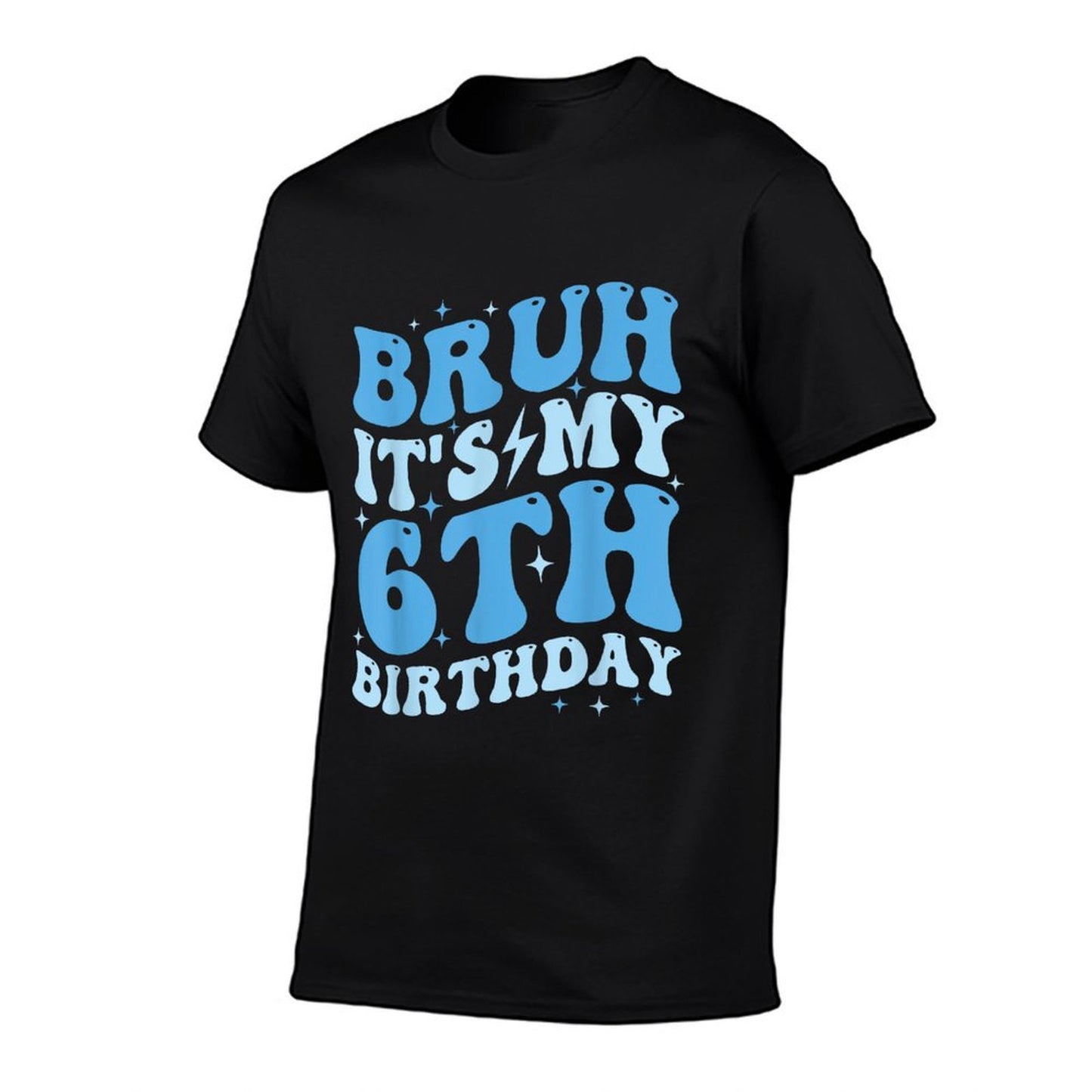 Bruh It's My 6th Birthday 6 Year Old Birthday For Boys  Durable T-Shirt
