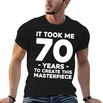 Funny 70th Birthday Joke Gag Gift Idea 70th Birthday  Affordable Price T-Shirt