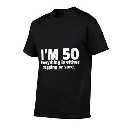 Womens Funny 50th Birthday Gag Gift For Him Or Her Sagging Or Sore  Ribbed Collar T-Shirt