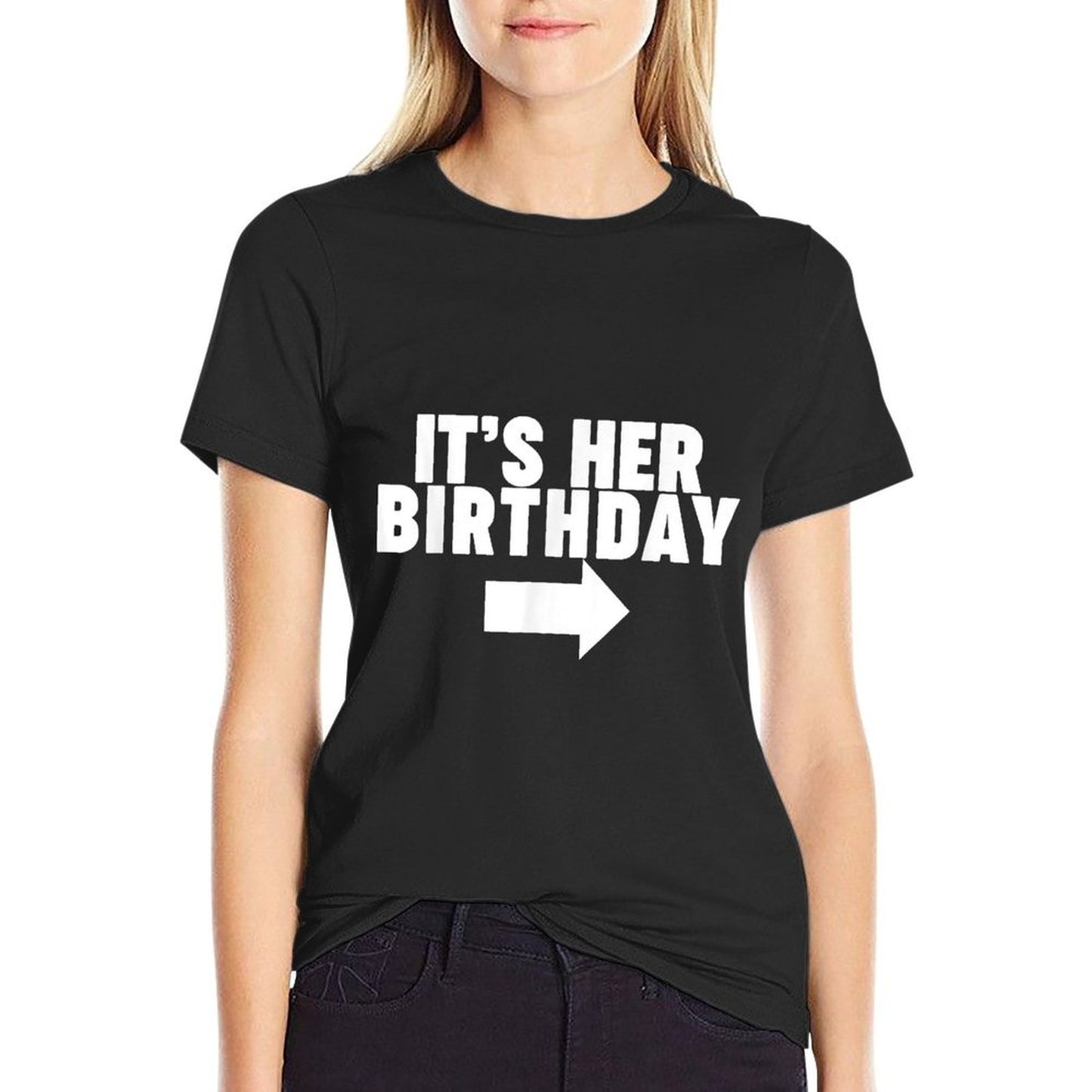 It's Her Birthday  Moisture-wicking T-Shirt