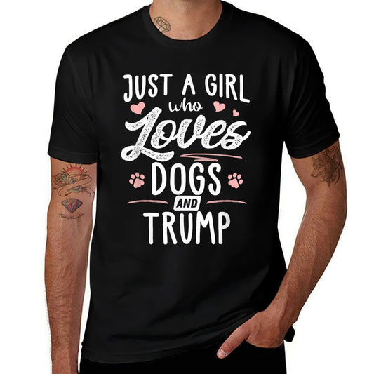 Just A Girl Who Loves Dogs And Trump Gift Dog Lover  Slim-fit Cut T-Shirt