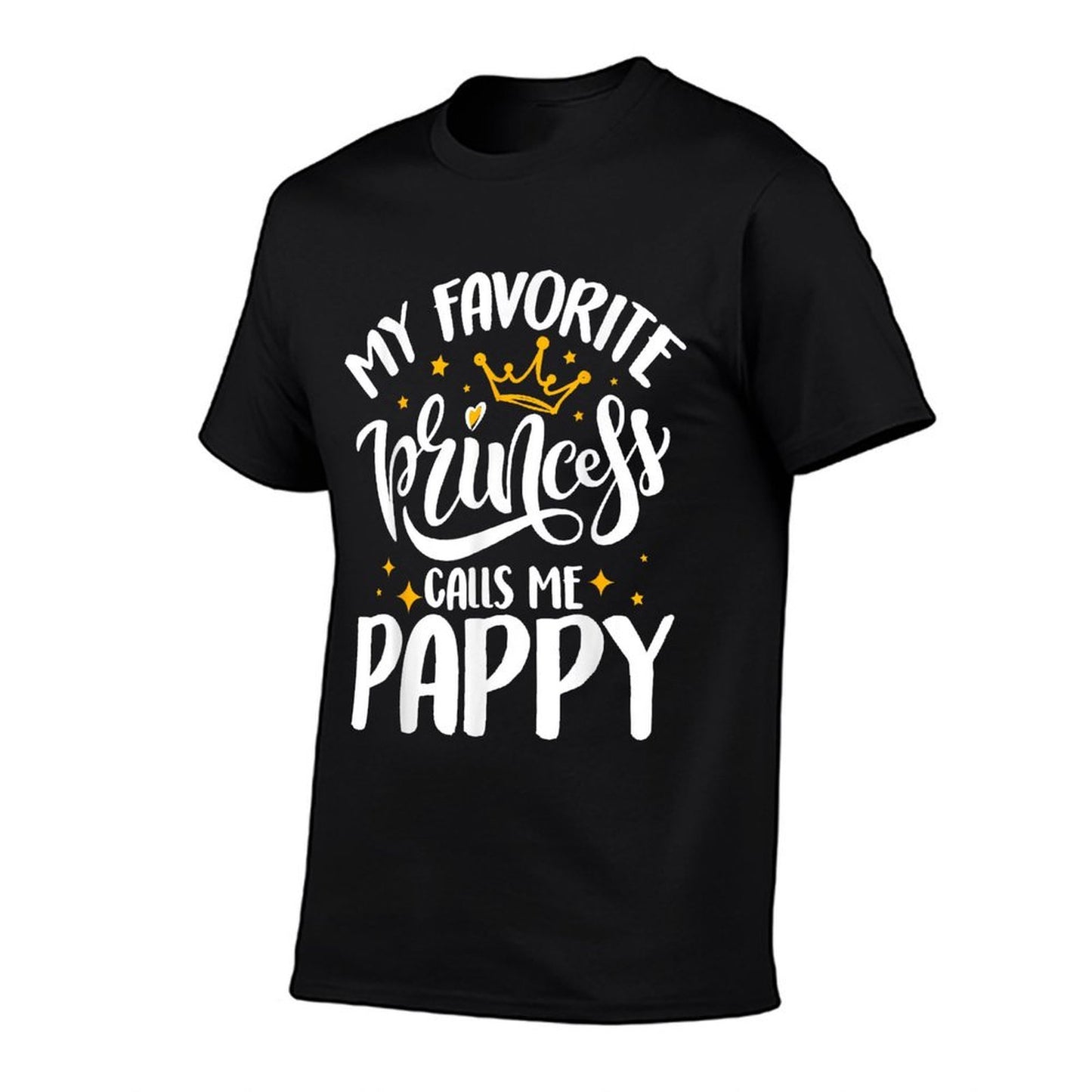 My Favorite Princess Calls Me Pappy Funny Father’s Day Pappy  Summer-ready Fabric T-Shirt