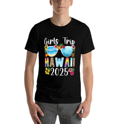 Girls Trip Hawaii 2025 Vacation Travel Hawaii Girls Trip  Affordable Price T-Shirt