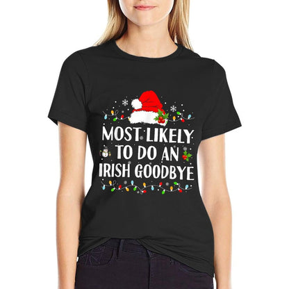 Most Likely To Do An Irish Goodbye St. Patricks Christmas  Lightweight T-Shirt