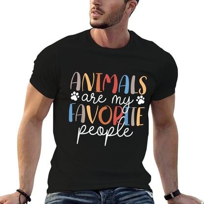 Animals Are My Favorite People Funny Animal Lover  Odor-resistant T-Shirt