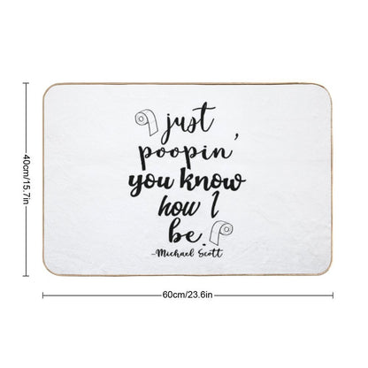 Just Poopin' You Know How I Be Tshirt  Versatile Bath Mat
