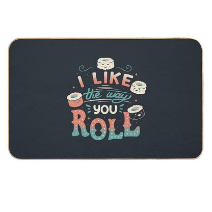 I Like The Way You Roll  Repositionable Bath Mat