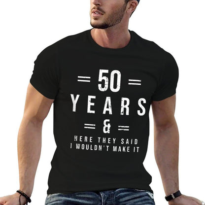 Funny 50th Birthday Joke Wouldnt Make It  Polyester Blend T-Shirt
