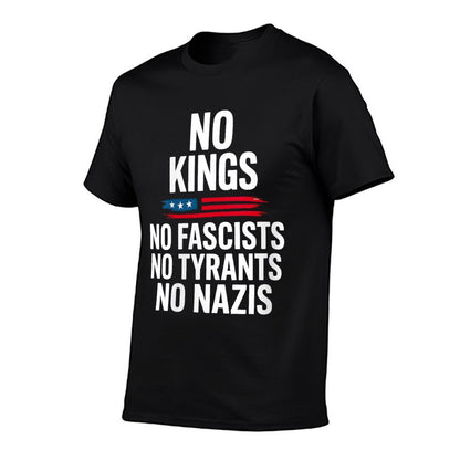 Womens No Kings No Fascists No Tyrants No Nazis No Kings In America  Fade-proof Color T-Shirt