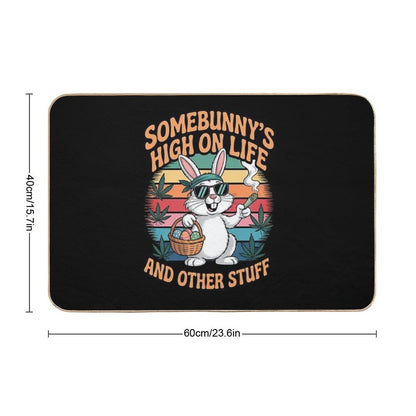 Happy 420 Easter Smoking Weed Funny Some Bunny's High  Absorbent Bath Mat