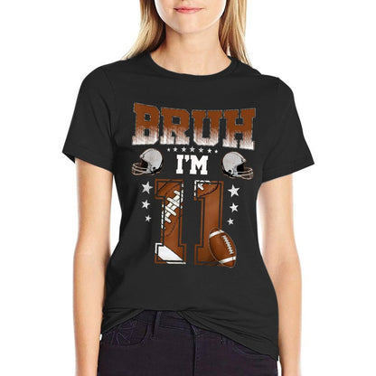 11th Birthday Boy Football Player Bruh Im 11 Year Old Kids  Quick-drying T-Shirt