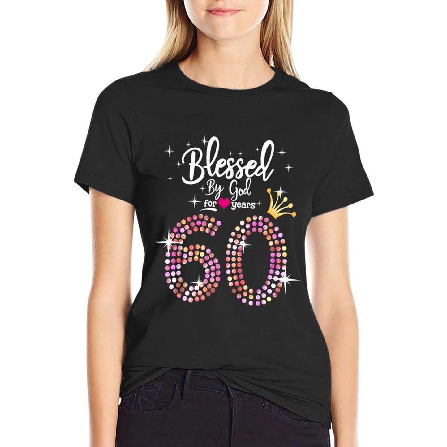 Womens Blessed by God for 60 Years 60th Birthday Anniversary  Tagless Design T-Shirt