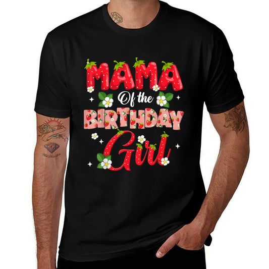 Mom Dad Mama Birthday Girl Strawberry Berry Sweet One Two  Cotton T-Shirt
