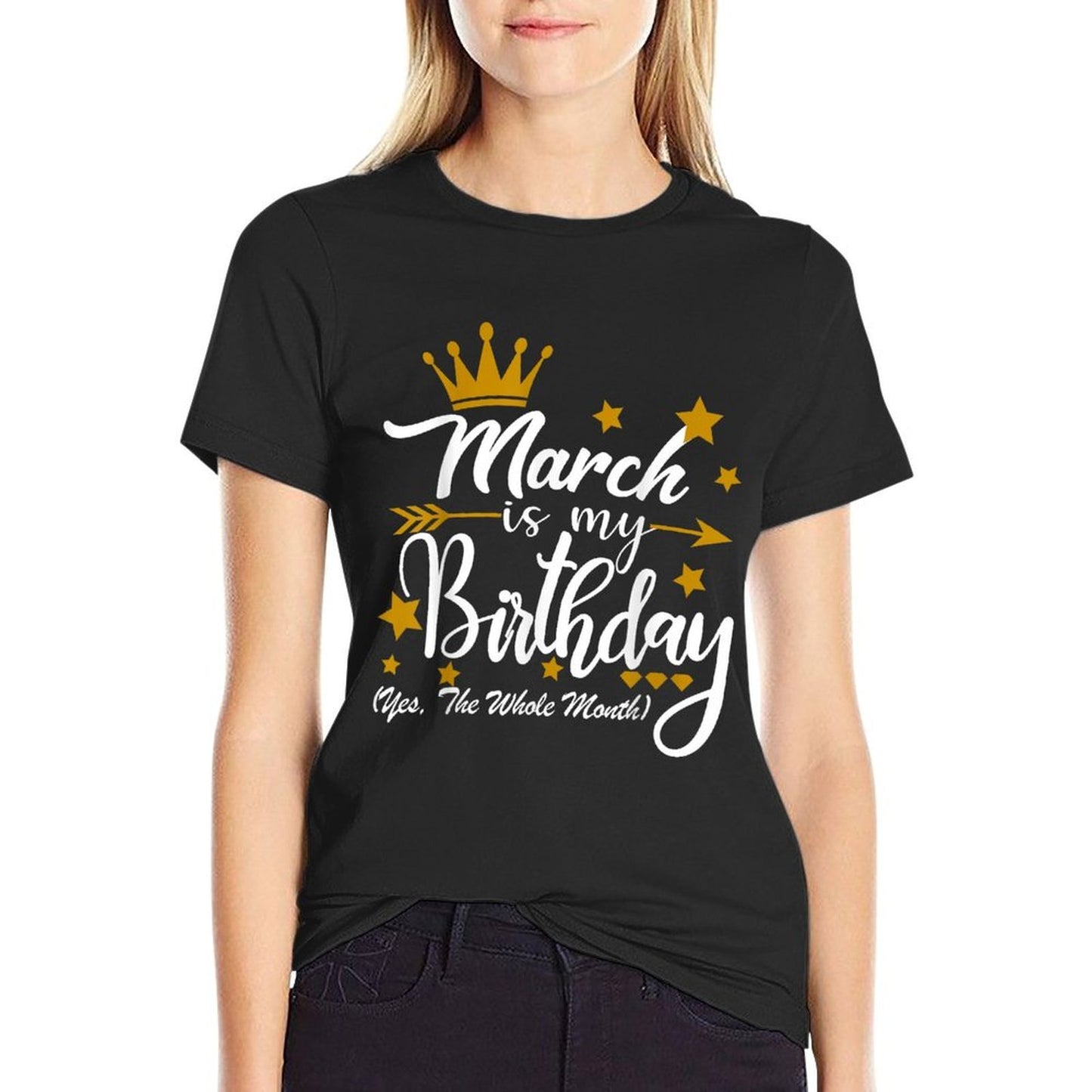 March Is My Birthday Yes The Whole Month For Women Girls  Ribbed Collar T-Shirt