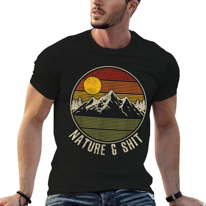 Nature  Shit - Funny Vintage Mountains Hiking Camping Gift  Durable T-Shirt