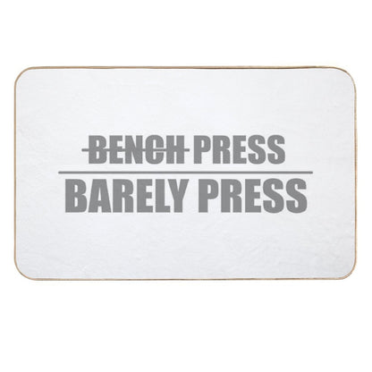 Bench Press, Barely Press  Versatile Bath Mat