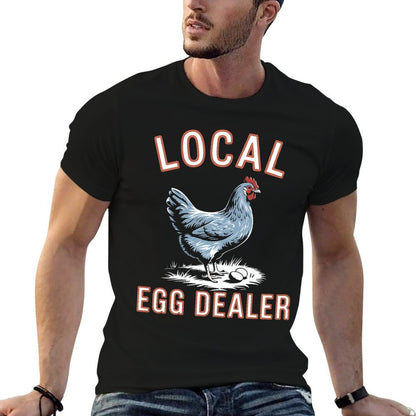 Local Egg Dealer Funny Chicken Farming Farmer Gift  Moisture-wicking T-Shirt