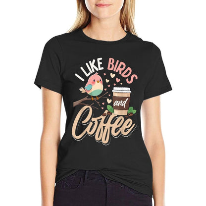 I Like Bird And Coffee Comfortable T-Shirt