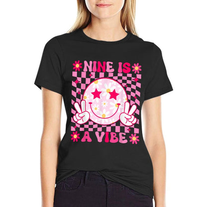 Nine Is A Vibe Birthday Groovy 9 Year Old Girls 9th Birthday  Quick-drying T-Shirt