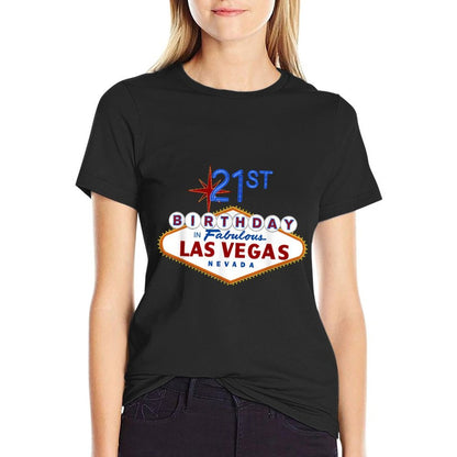 21st Birthday in Las Vegas Classic Sign Souvenir T  Stretchy T-Shirt