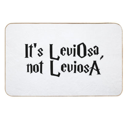 It Is LeviOsa, Not LeviosA  Absorbent Bath Mat