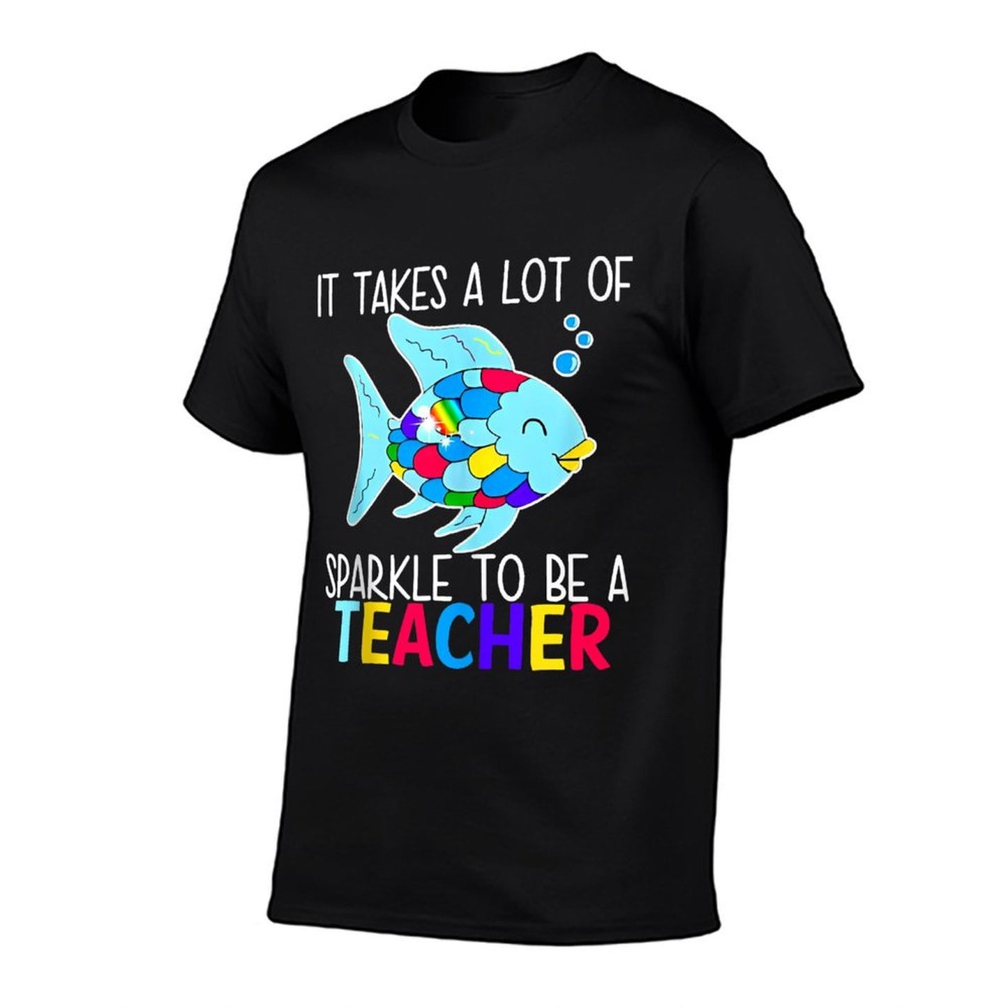 It Takes A Lot Of Sparkle To Be A Teacher Rainbow Fish BTS  Breathable T-Shirt