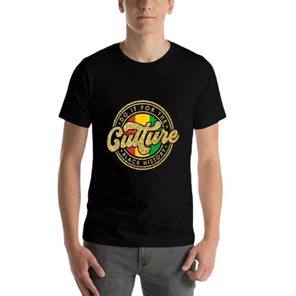 Juneteenth Do It For The Culture Black History Freedom Day  Durable T-Shirt