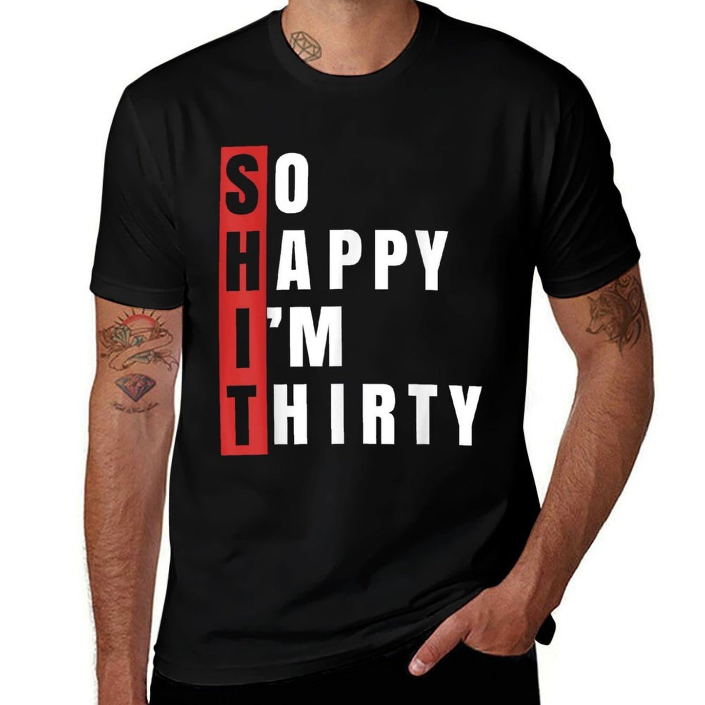 SHIT So Happy I&#39;m Thirty 30th Birthday 30 Years Old Aging  Lightweight T-Shirt