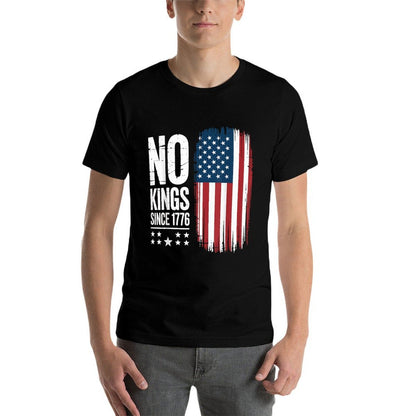 No Kings in America Since 1776 Independence Day  Wrinkle-resistant T-Shirt