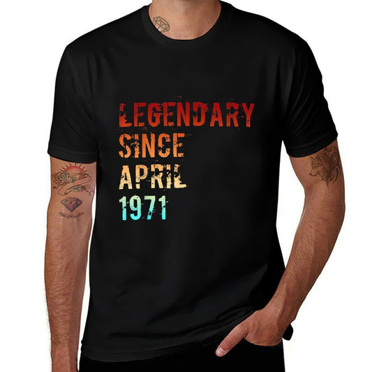 Legendary Since Bday April 1971 50th Birthday  Classic T-Shirt