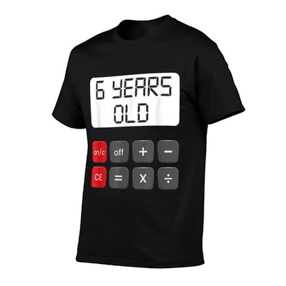 Funny Math Geek 6th Birthday Gift Math 6 Years Old Birthday  High-quality Stitching T-Shirt