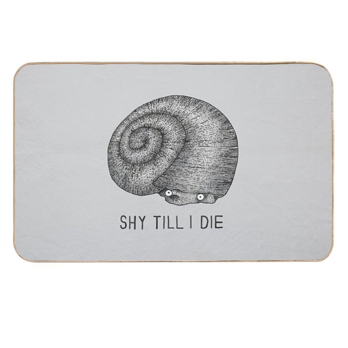 Shy Till I Die  Versatile Bath Mat