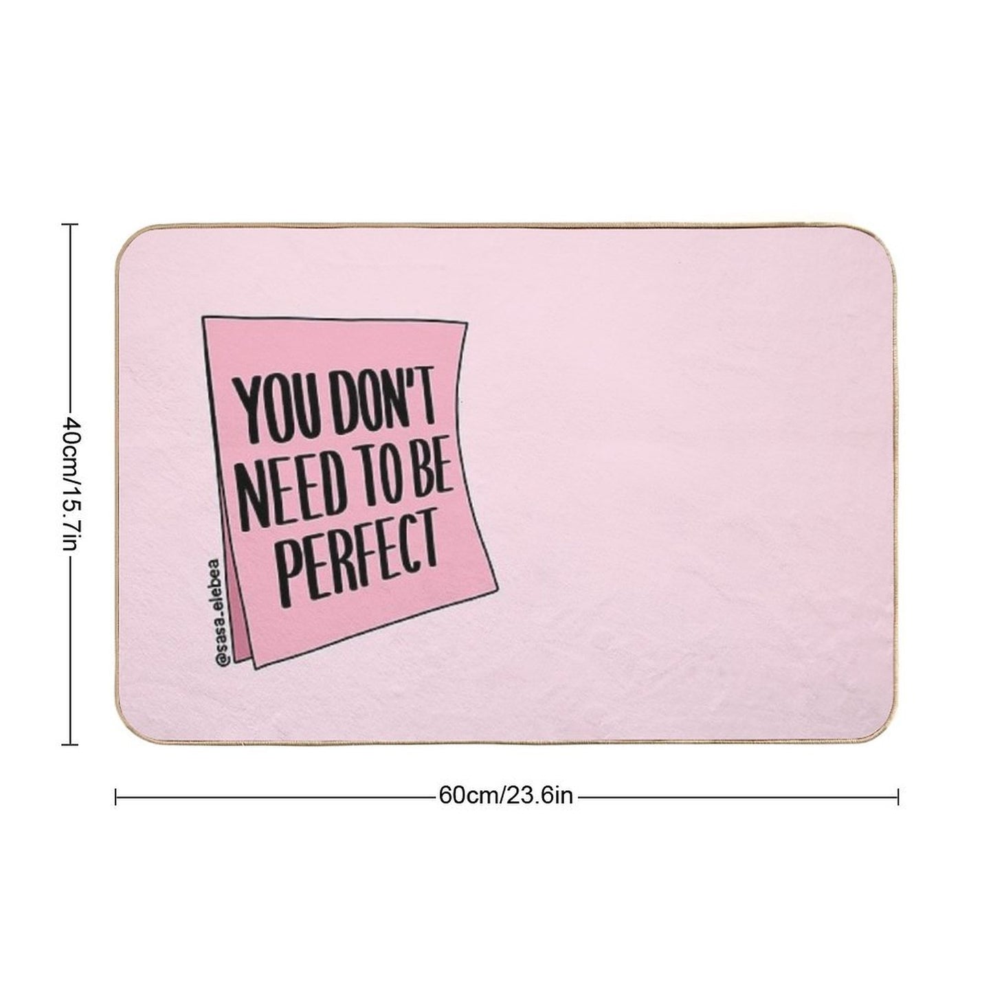 Perfect by Sasa Elebea  Multi-Purpose Bath Mat